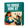 "The Bridge Home" Kit