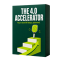 The 4.0 Accelerator: 90-Day Advanced Training System