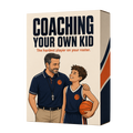 Coaching Your Own Kid