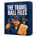 The Travel Ball Files