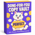 The Done-For-You Copy Vault