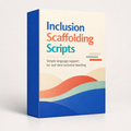 Inclusion Scaffolding