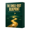 The Single-Digit Blueprint: Your 12-Month Done-For-You Roadmap